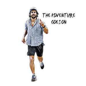 The adventure goes on